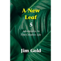 A New Leaf 5: Adventures In The Creative Life - Paperback