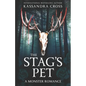 The Stag's Pet: A Monster Romance - Paperback