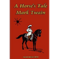 A Horse's Tale Mark Twain - Paperback