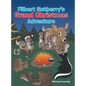 Filbert Nutberry's Grand Christmas Adventure - Hardcover