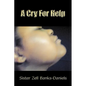 A Cry For Help - Paperback