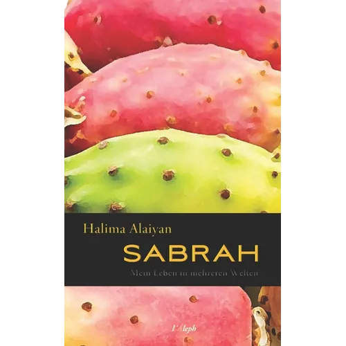 Sabrah - Mein Leben in mehreren Welten - Paperback