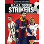 G.O.A.T. Soccer Strikers - Library Binding