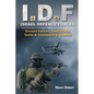 Idf: Israel Defence Forces - Ground Forces, Operations, Units & Command & Control - Paperback