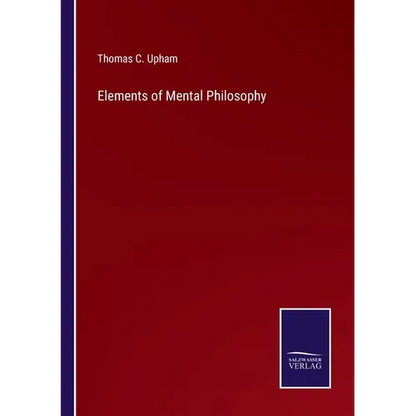 Elements of Mental Philosophy - Paperback