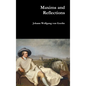 Maxims and Reflections - Hardcover