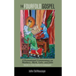 The Fourfold Gospel, Volume 3: A Formational Commentary on Matthew, Mark, Luke, and John: From Conflict to Compassion - Paperback