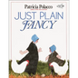 Just Plain Fancy - Hardcover