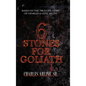 6 Stones for Goliath: Based on the Life of Charles and Gene Arline - Hardcover