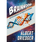 Brainworms: and other surprises at the margin of the impossible - Hardcover
