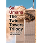 The Twin Towers Trilogy: A Spirituality for the Age of Terrorism - Hardcover
