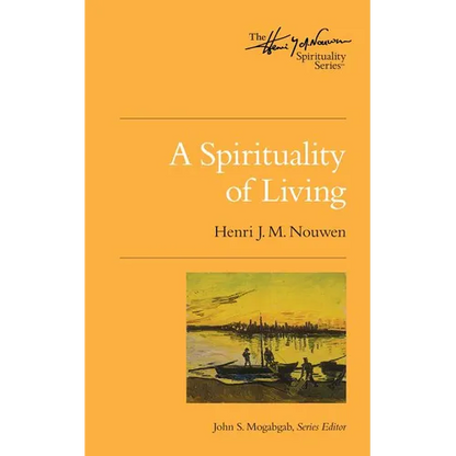 A Spirituality of Living - Paperback
