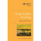 A Spirituality of Living - Paperback