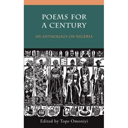 Poems for a Century: An Anthology on Nigeria - Paperback