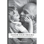 Honor Your Trouble: Meaning, Courage and Joy in the Face of Suffering - Paperback
