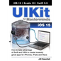 UIKit for Masterminds: How to take advantage of Swift and UIKit to create insanely great apps for iPhones, iPads, and Macs - Paperback