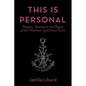 This Is Personal: Prayers, Devotions and Rants of the Christian Girl Next Door - Paperback