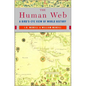 The Human Web: A Bird's-Eye View of World History - Paperback