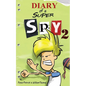 Diary of a Super Spy 2: Attack of the Ninjas! - Paperback