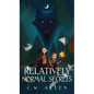 Relatively Normal Secrets - Hardcover