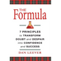 The Formula: 7 Principles to Transform Doubt and Despair into Confidence and Success - Hardcover