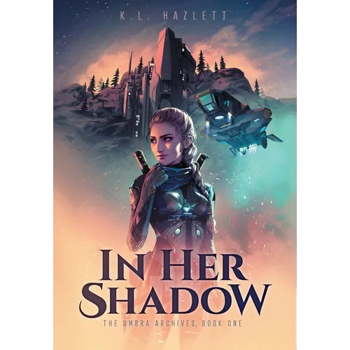 In Her Shadow - Hardcover
