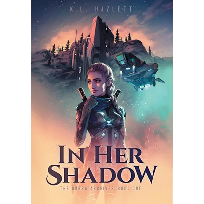 In Her Shadow - Hardcover