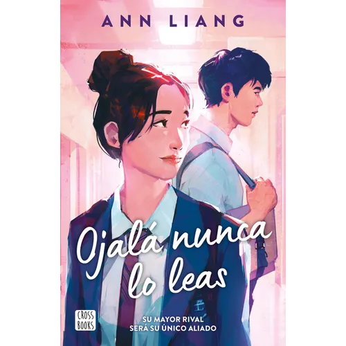 Ojalá Nunca Lo Leas / I Hope This Doesn't Find You - Paperback