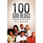 100 God-Blogs - Paperback