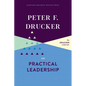 Peter F. Drucker on Practical Leadership - Hardcover
