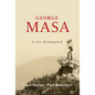 George Masa: A Life Reimagined - Paperback