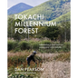 Tokachi Millennium Forest: Pioneering a New Way of Gardening with Nature - Hardcover