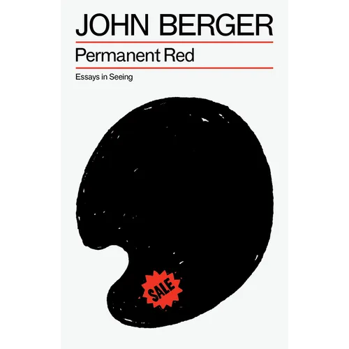 Permanent Red: Essays in Seeing - Paperback