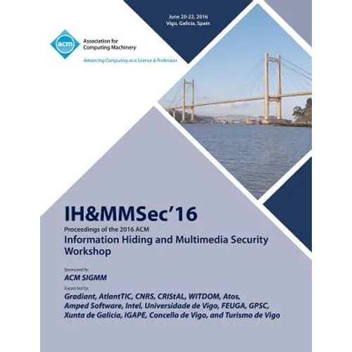 IH&MMSec 16 ACM Information Hiding & MultiMedia Security 16 - Paperback
