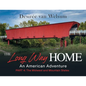 The Long Way Home - An American Adventure: Part 4 - The Midwest and Mountain States - Paperback