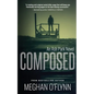 Composed: A Gritty Hardboiled Crime Thriller - Paperback