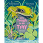 It's Tough to Be Tiny: The Secret Life of Small Creatures - Hardcover