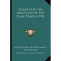 Doubts On The Abolition Of The Slave Trade (1790) - Paperback
