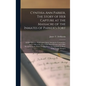 Cynthia Ann Parker, The Story of Her Capture at the Massacre of the Inmates of Parker's Fort; of Her Quarter of a Century Spent Among the Comanches, a - Hardcover