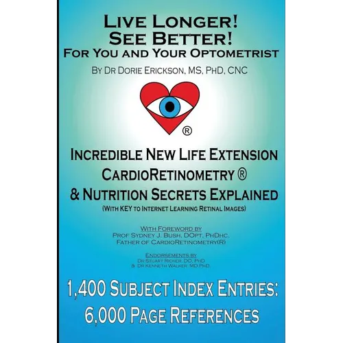 Live Longer! See Better! for You and Your Optometrist - Paperback
