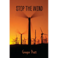 Stop The Wind - Paperback