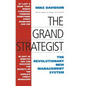 The Grand Strategist: The Revolutionary New Management System - Paperback