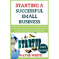 2024 Guide On Starting A Successful Small Business - Paperback