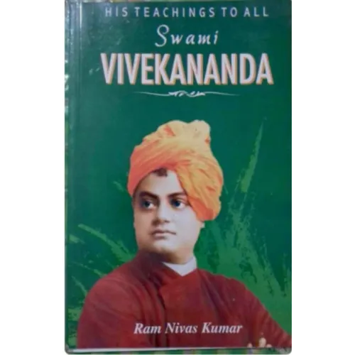 His Teachings To All Swami Vivekananda - Paperback