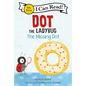 Dot the Ladybug: The Missing Dot - Hardcover