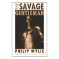 The Savage Gentleman - Paperback