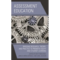 Assessment Education: Bridging Research, Theory, and Practice to Promote Equity and Student Learning - Hardcover