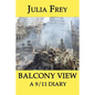 Balcony View - a 9/11 Diary - Paperback