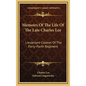 Memoirs Of The Life Of The Late Charles Lee: Lieutenant-Colonel Of The Forty-Forth Regiment - Hardcover