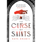 The Curse of Saints - Paperback